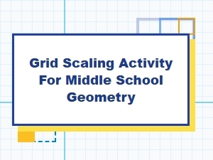 Exploring Geometry Through Grid-Based Scaling