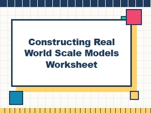 Constructing Scale Models with Real-World Worksheets